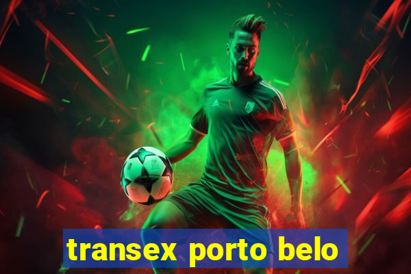 transex porto belo